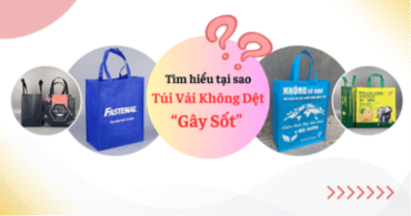 Cùng Tìm Hiểu Tại Sao Túi Vải Không Dệt “Gây Sốt” Hiện Nay